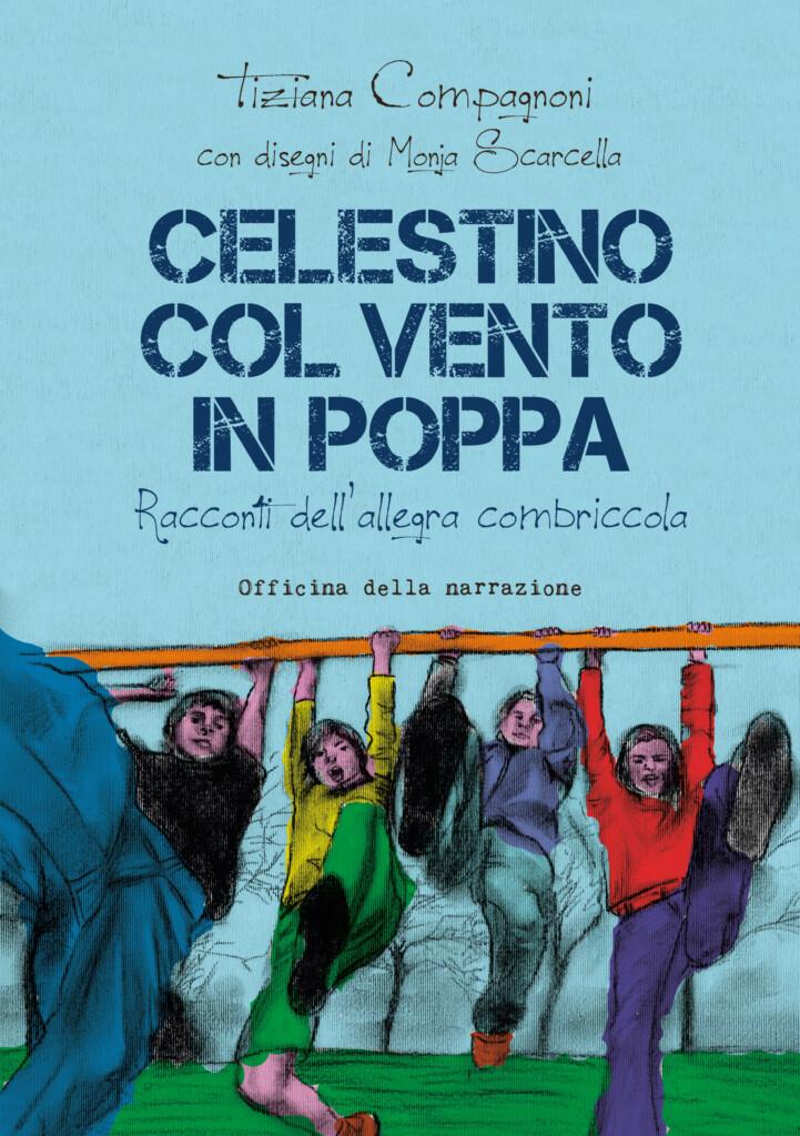 celestino con il vento in poppa Tiziana Compagnona Monia Scarscella